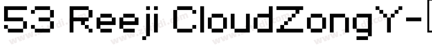 53 Reeji CloudZongY字体转换